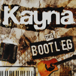  Click to view Kayna - The Bootleg
