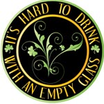  Click to view 'Hard to Drink with an Empty Glass' Coasters