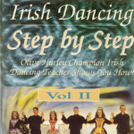  Click to view VIDEO: Irish Dancing: Step by Step Volume II