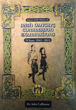 Irish Dancing Commission Examinations (1943-2013)